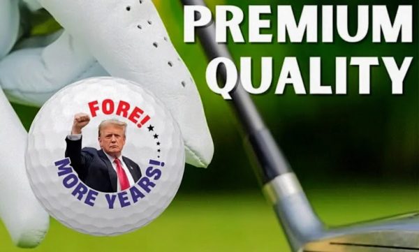 TRUMP "FORE MORE YEARS" GOLF BALL